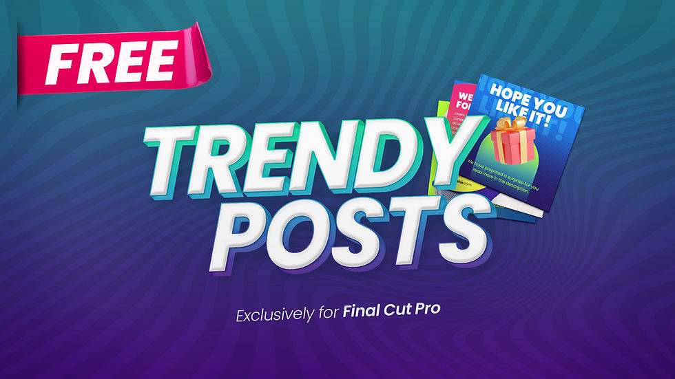 Trendy Posts FREE for Final Cut Pro, cover