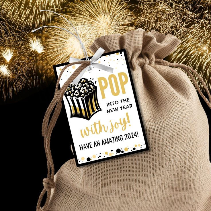 A new years tag for pop bys pop into the new year with joy and a bag of popcorn
