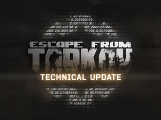 Official Escape from Tarkov Techincal Update sign used by BSG on socials and Telegram