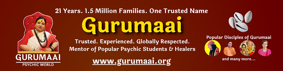Gurumaai Psychic World Trusted. Experienced. Globally Respected. Mentor of Popular Psychic