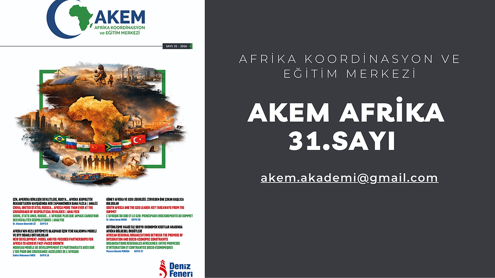 Bülten - AKEM Afrika Bülteni - 31. Sayı