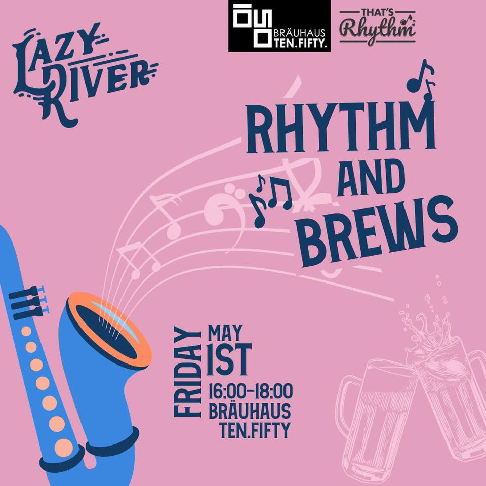 Rhythm & Brews @ Bräuhaus Ten.Fifty.