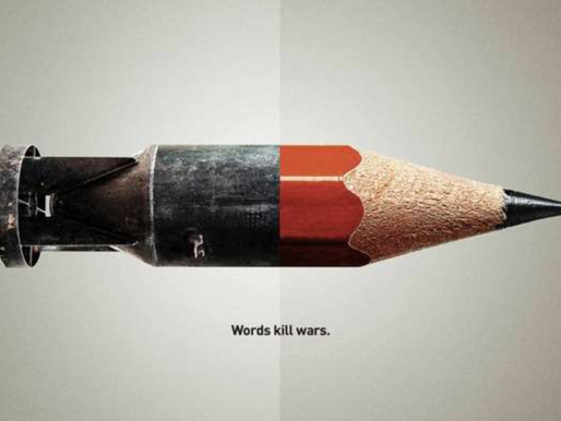 Words kill wars