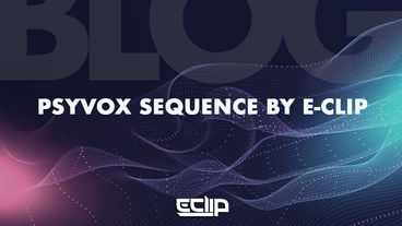 PsyVox Sequence by E-Clip