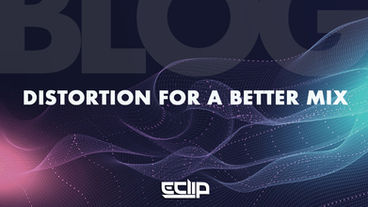 Distortion For a Better Mix
