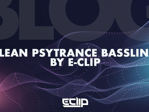 Clean Psytrance Bassline by E-Clip