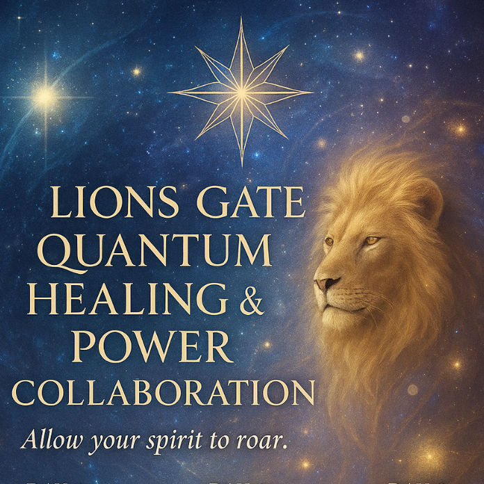 Lion’s Gate: Quantum Healing & Power Calibration
