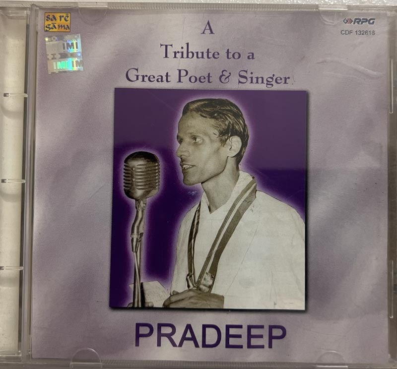A Tribute to a Great Poet & SInger - Pradeep Audio Cd - Hindi Film Songs - Image 1