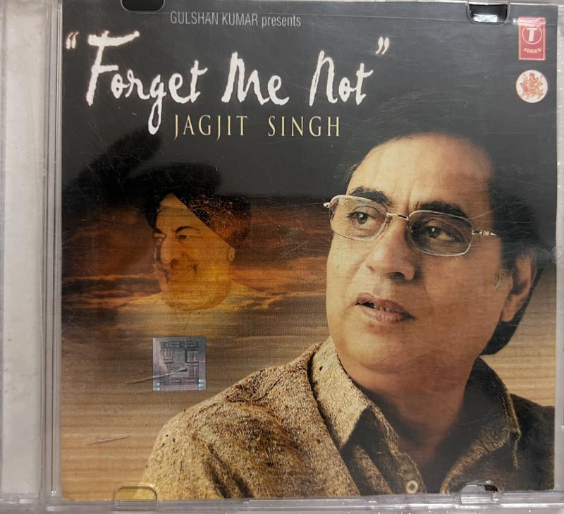 Forget Me Not Audio Cd - Jagjit Singh - Hindi Songs - SNCD 01-2695 - Image 1
