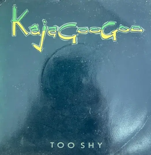 Too Shy by Kaja Goo Goo Vinyl EP 45rpm - English Songs - EMI 5359