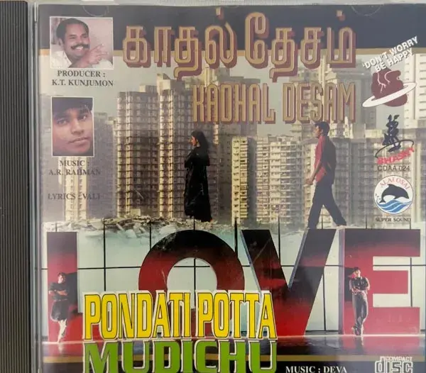 Kadhal Desam - Pondati Potta Mudichu - cd - Tamil Songs - Alai Osai CDAA 024