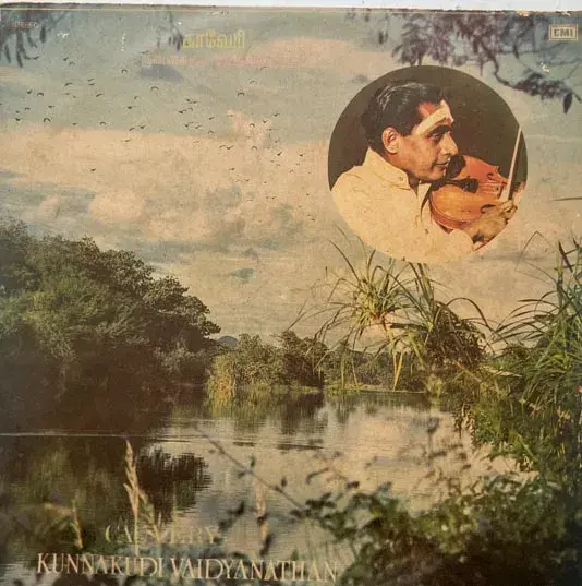 Cauvery Kunnakudi Vaidyanathan Record LP33.3 rpm - Instrumental -HMV ECSD 40506