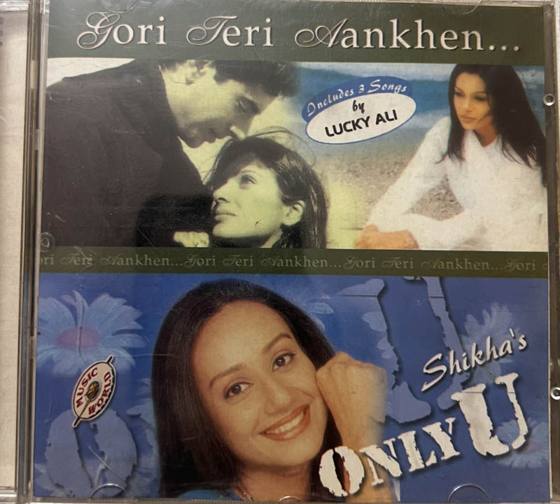 Gori Teri Aankhen - Shikhas Only U