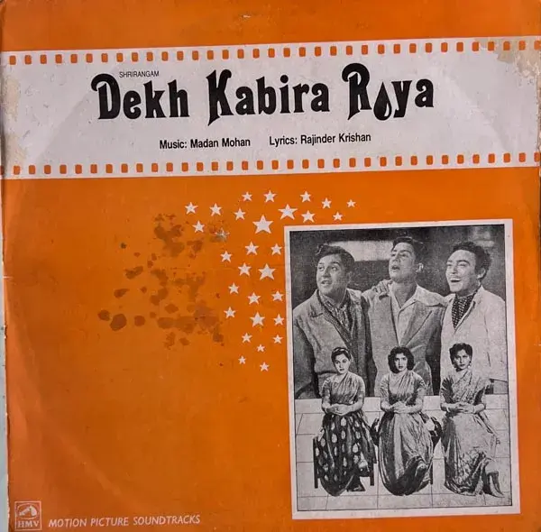 Dekh Kabira Roya Vinyl LP 33.3 RPM - Hindi Film songs - HMV PMLP 1169