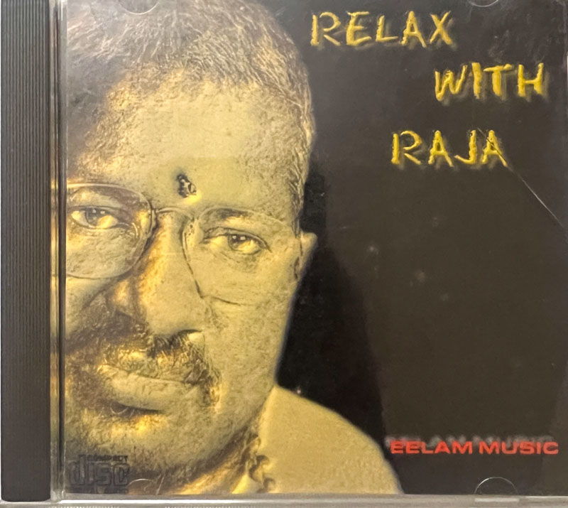 Relax with Raja,Eelam Music