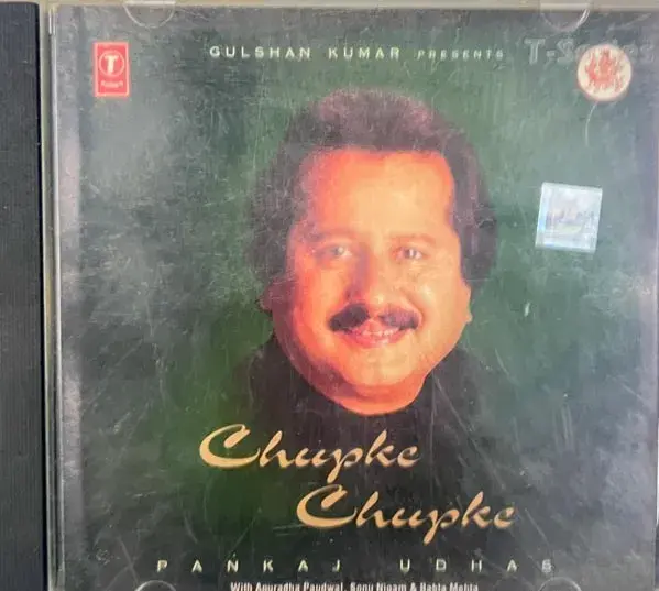 Chupke Chupke Pankaj Udhas audio cd-Hindi Film Songs-T-Series SNCD 01/1684