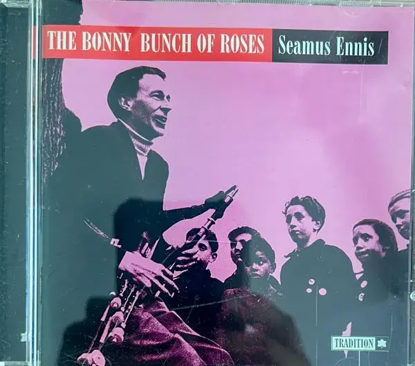 The Bonny Bunch Of Roses  Seamus Ennis-English Folk Songs-Tradition Made In USA