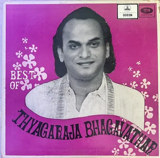 Best of M K Thyagaraja Bhagavathar LP - Tamil Film Songs - Odeon 3A ECX 5516