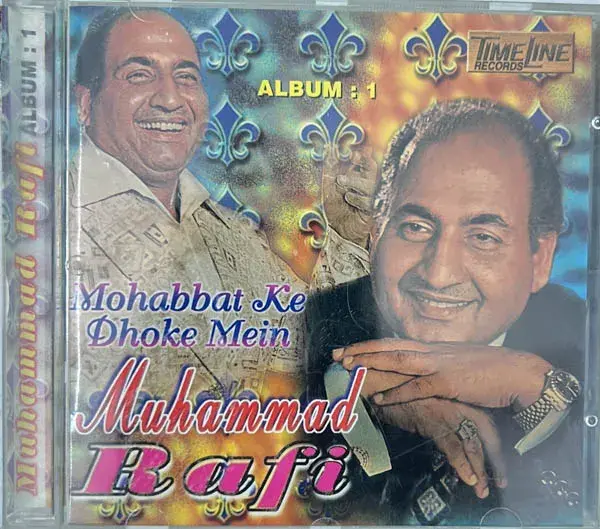 Mohabbat Ke Dhoke Mein Album 1 - Muhammad Rafi -Hindi Film Songs -Time TLCD 128