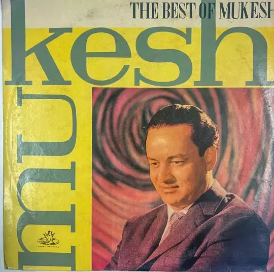 The Best Of Mukesh Vinyl LP 33.3rpm - Hindi Films Songs - Odeon