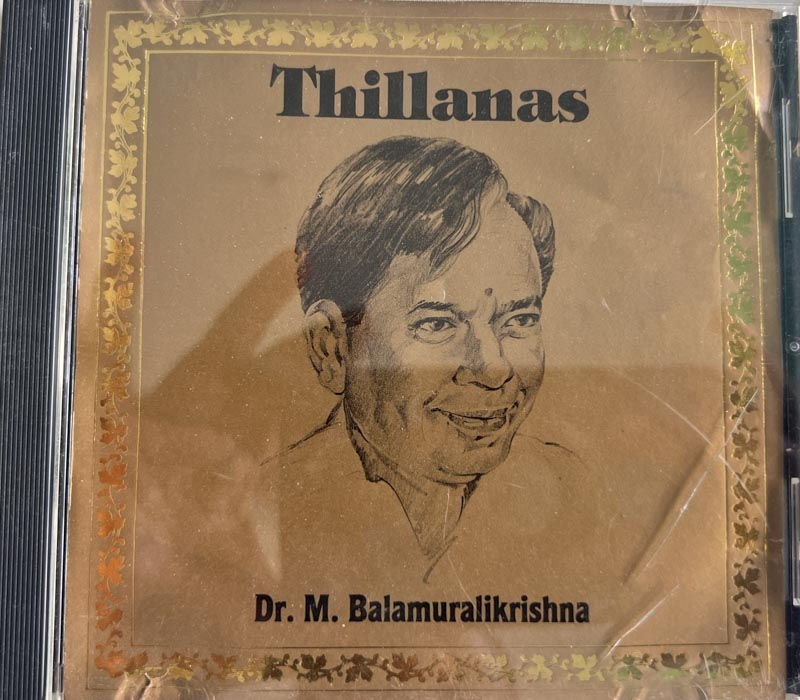 Thillanas-Dr,M.Balamurali krishna-Instrumental -Magna Sound