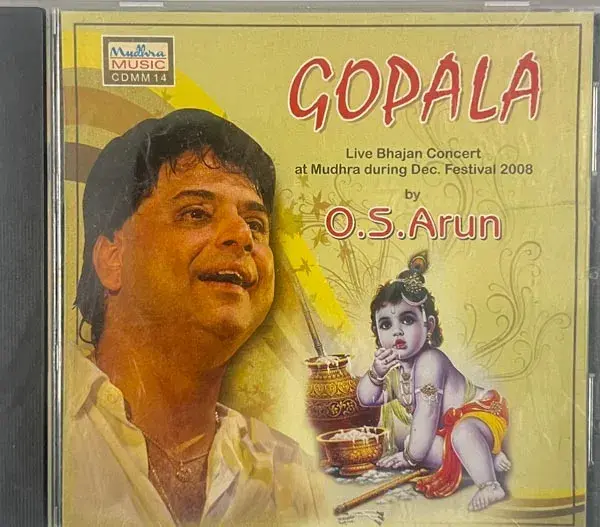 Gopala - Live Bhajan Concert By O.S.Arun audio cd - Classical - Muthra Music