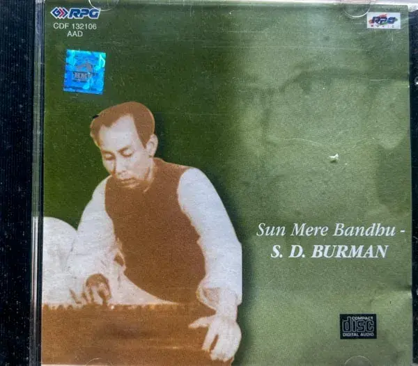 Sun Mera Bandhu -S.D.Burman audio cd - Hindi Film Songs - Saregama CDF 132106