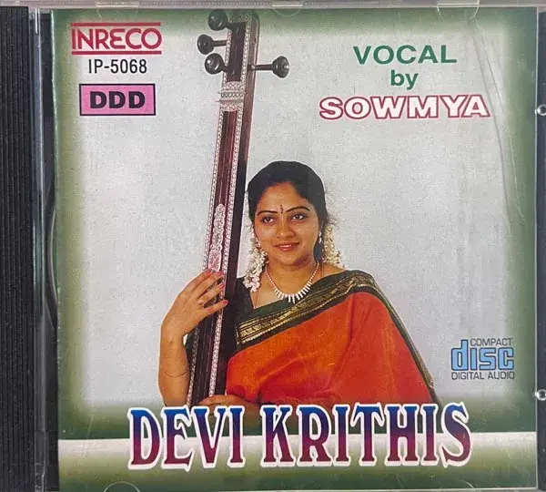 Devi Krithis Vocal By Sowmya audio cd - Instrumental - INRECO IP 5068