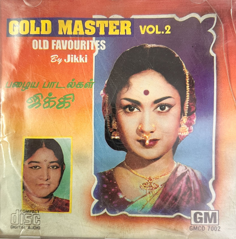 Gold Master Vol.2Old Favourites By Jikki - Tamil Film Songs - GMCD 7002
