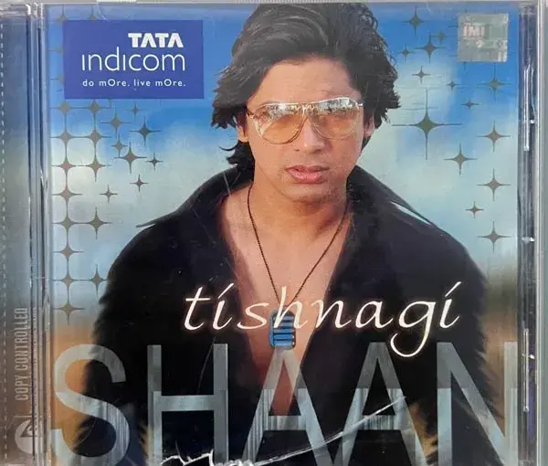 Shaan - Tishnagi - Audio Cd - Hindi Film Songs -  EMI 00946 354984 - Image 1