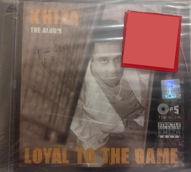 Khiza - Loyal to the game Audio Cd - Hindi Film Songs - Tips TCCD 7423