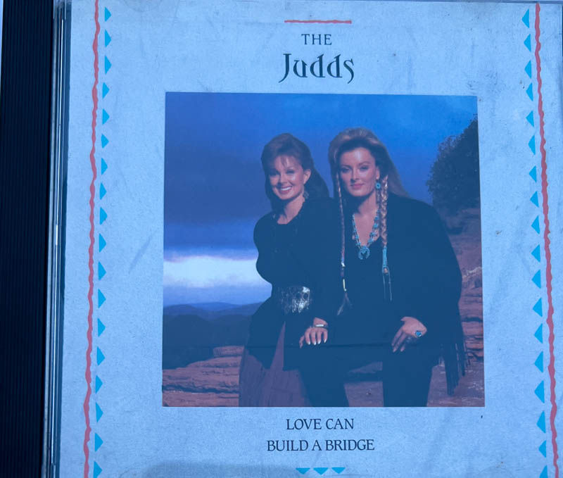 The Judds: Love Can Build A Bridge Audio Cd - English Songs - BMG 2070-2-R