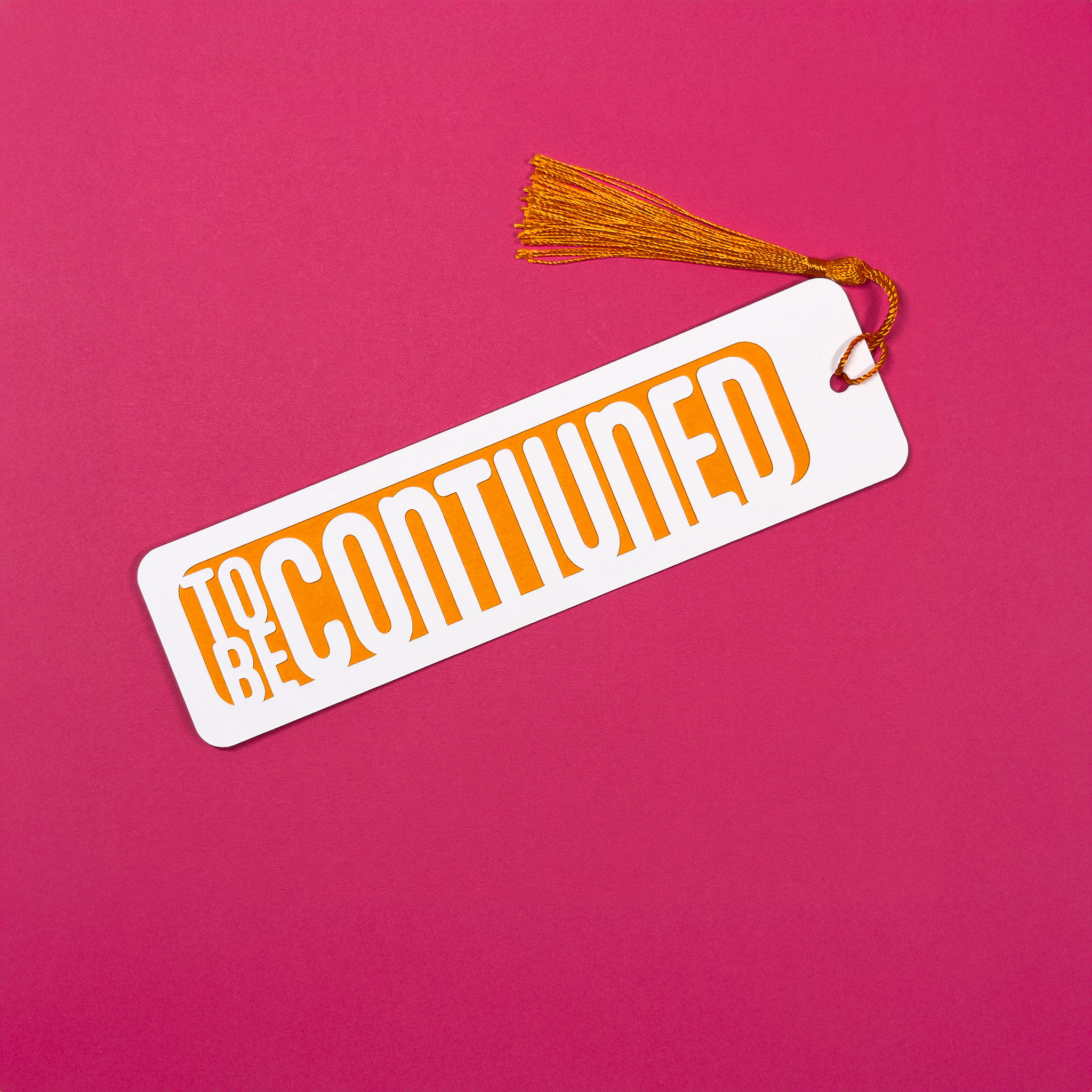To Be Continued Bookmark with Cut-Out Design