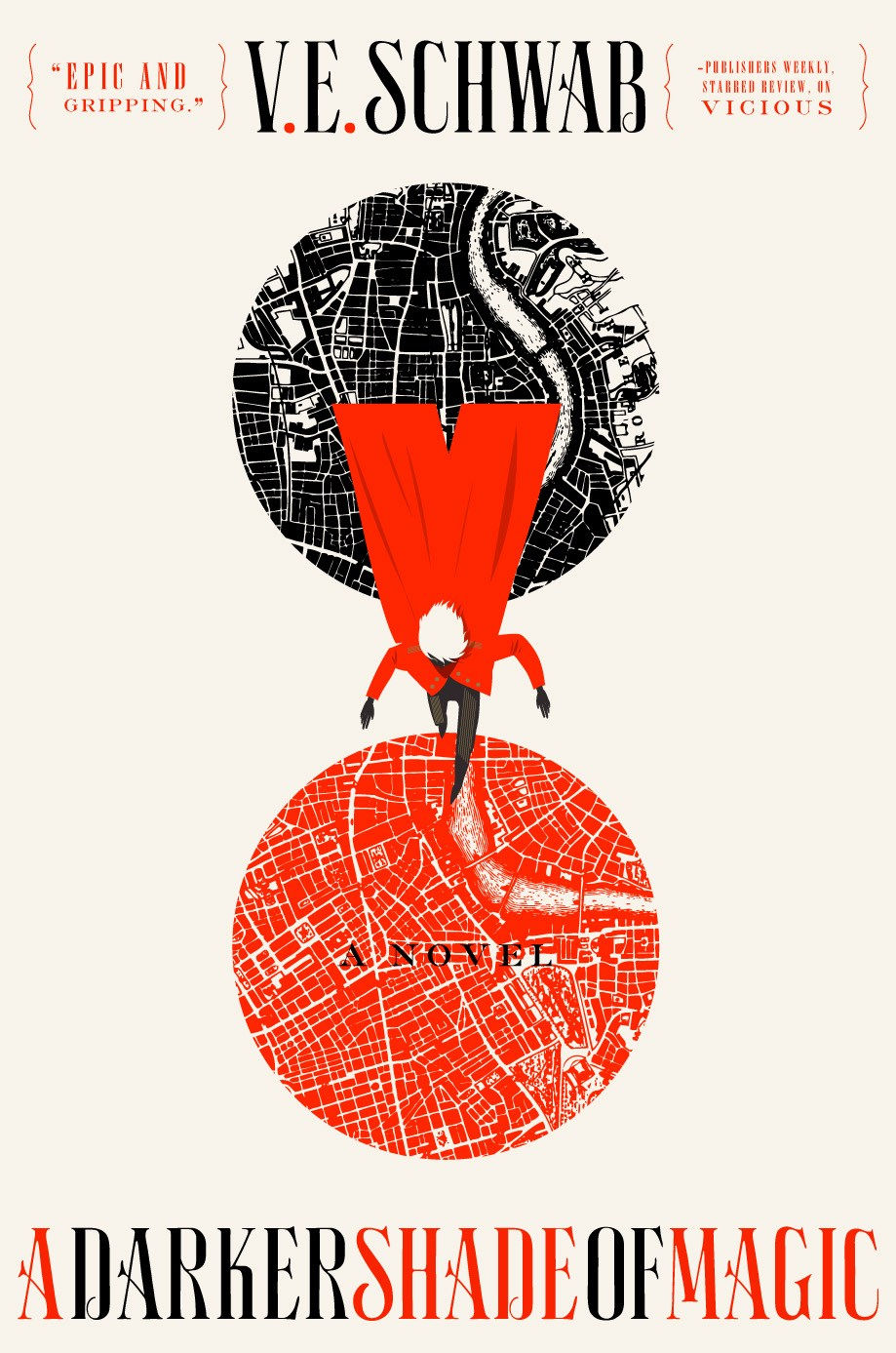 A Darker Shade of Magic by V.C Schwab