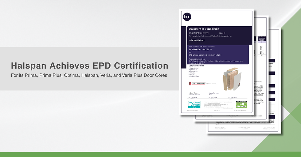 Halspan Achieves EPD Certification for its Prima, Prima Plus, Optima, Halspan, Veria, and Veria Plus Door Cores