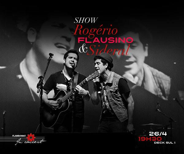 Rogério Flausino e Sideral