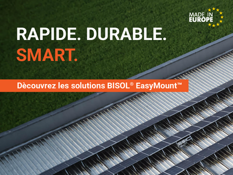 BISOL EasyMount™ - Rapide. Durable. Smart.  