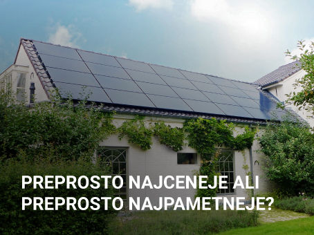 Preprosto najceneje ali preprosto najpametneje?