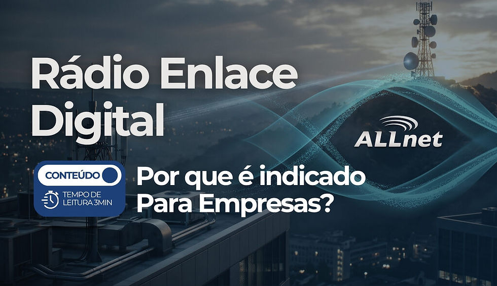Rádio enlace digital para empresas garantindo conectividade de alta velocidade entre pontos remotos.
