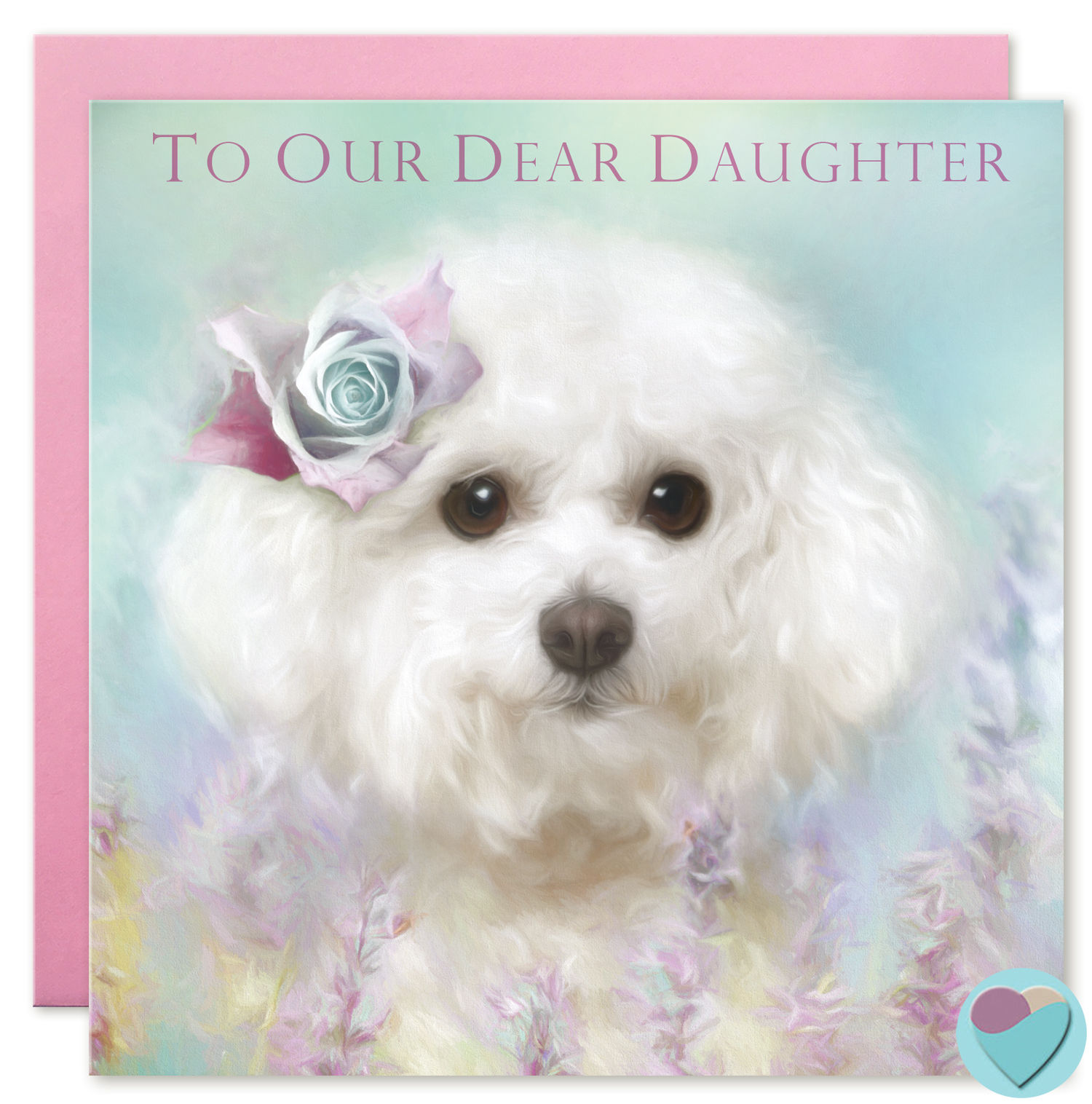 Daughter Birthday Card 'TO OUR DEAR DAUGHTER'