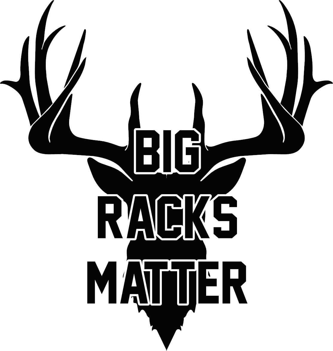 Big Racks Matter Buck Deer Antlers Hunting vinyl decal