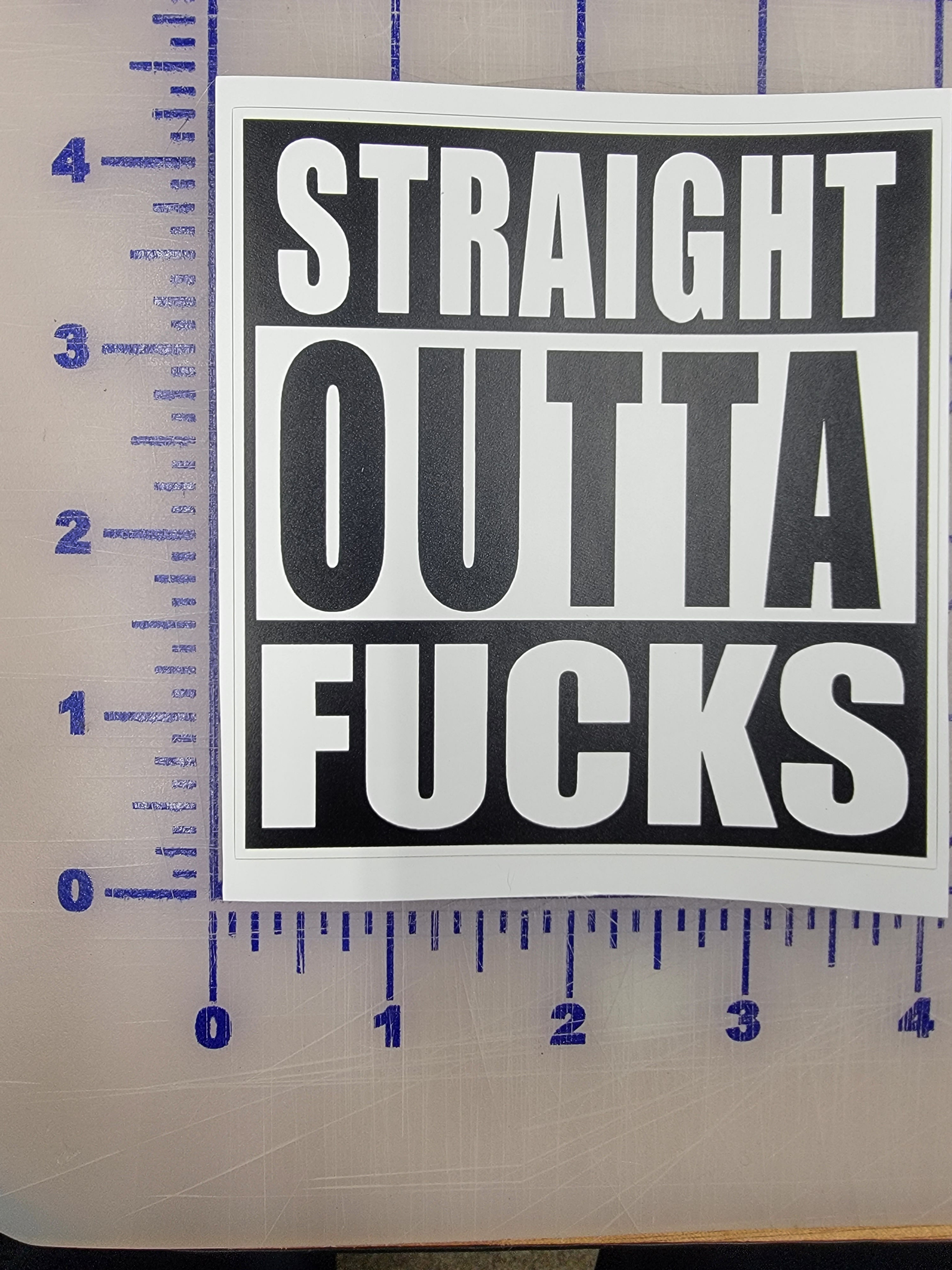 Straight Outta Fucks Given Black 4" Vinyl Sticker  BUY 4 and get 1 free