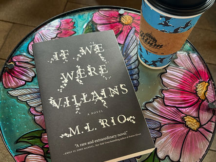 If We Were Villains by M. L. Rio (2017)