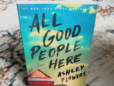 All Good People Here by Ashley Flowers (2022)