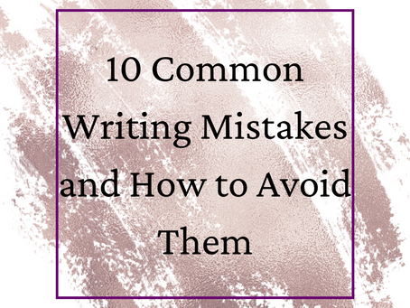 10 Common Writing Mistakes and How to Avoid Them: Essential Tips for Writers
