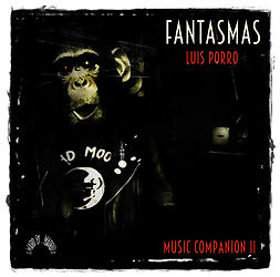 Luis Porro. FANTASMAS BSO II
