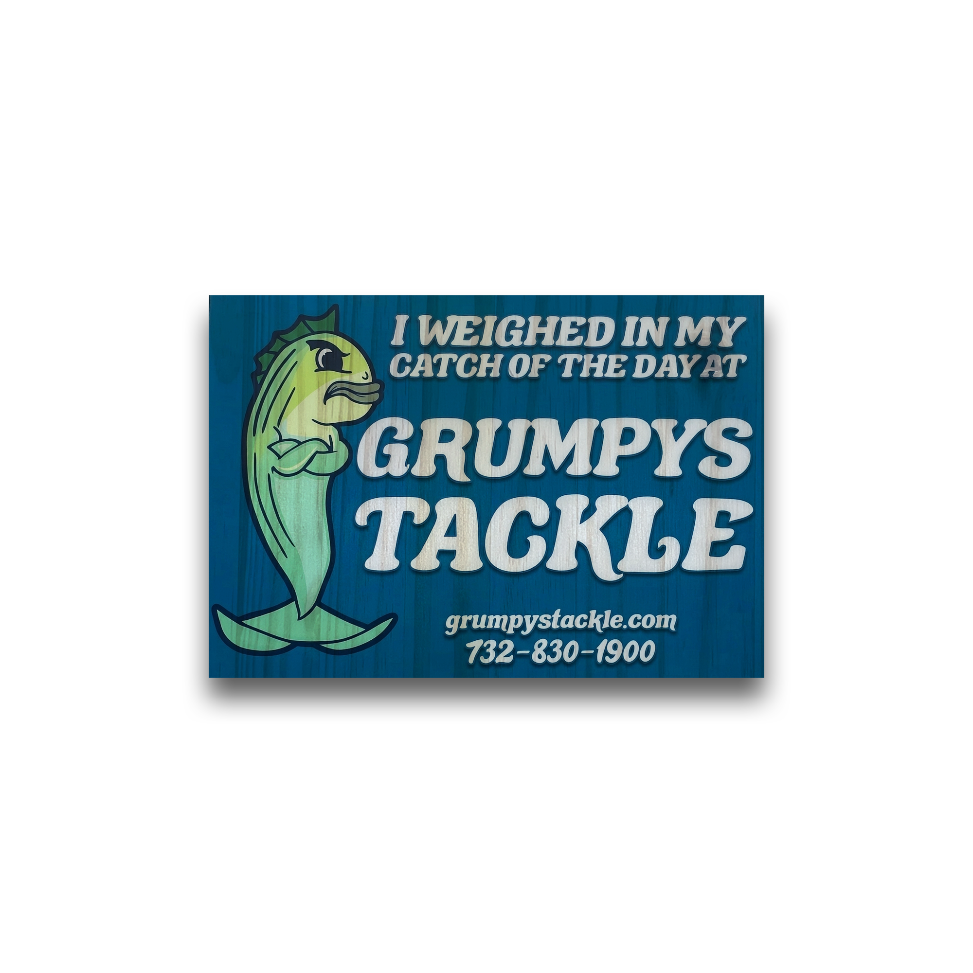 I Weighed My Catch at Grumpy's