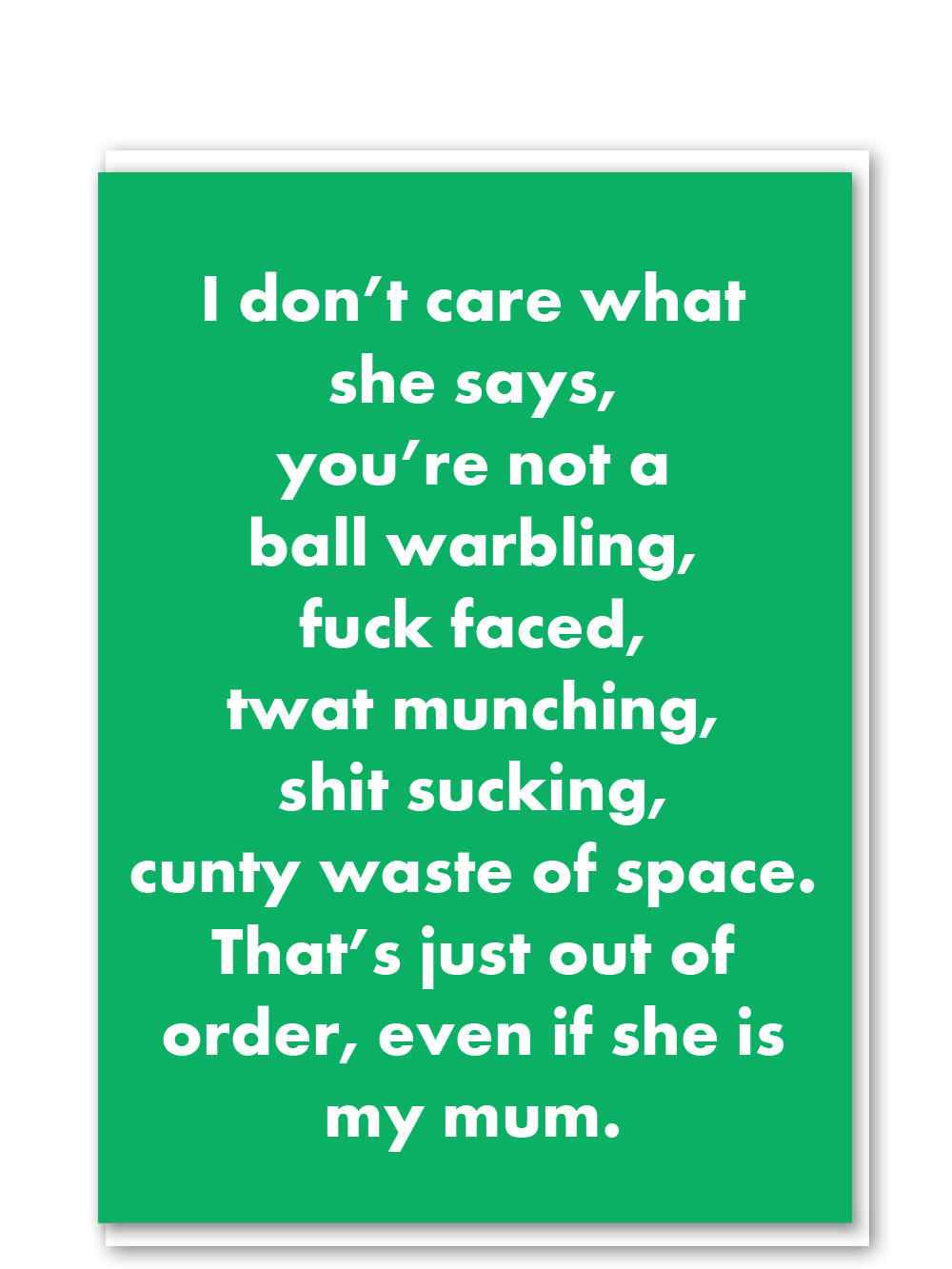 Even if she is my mum