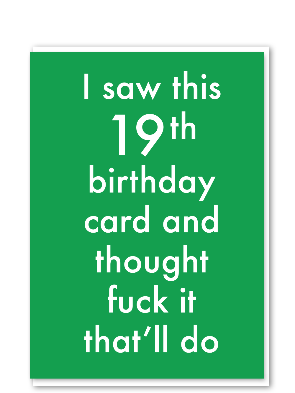 I Saw this 19th Card