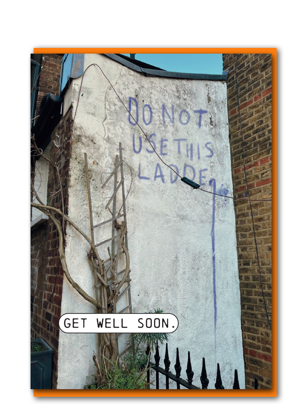 Get well soon ladder